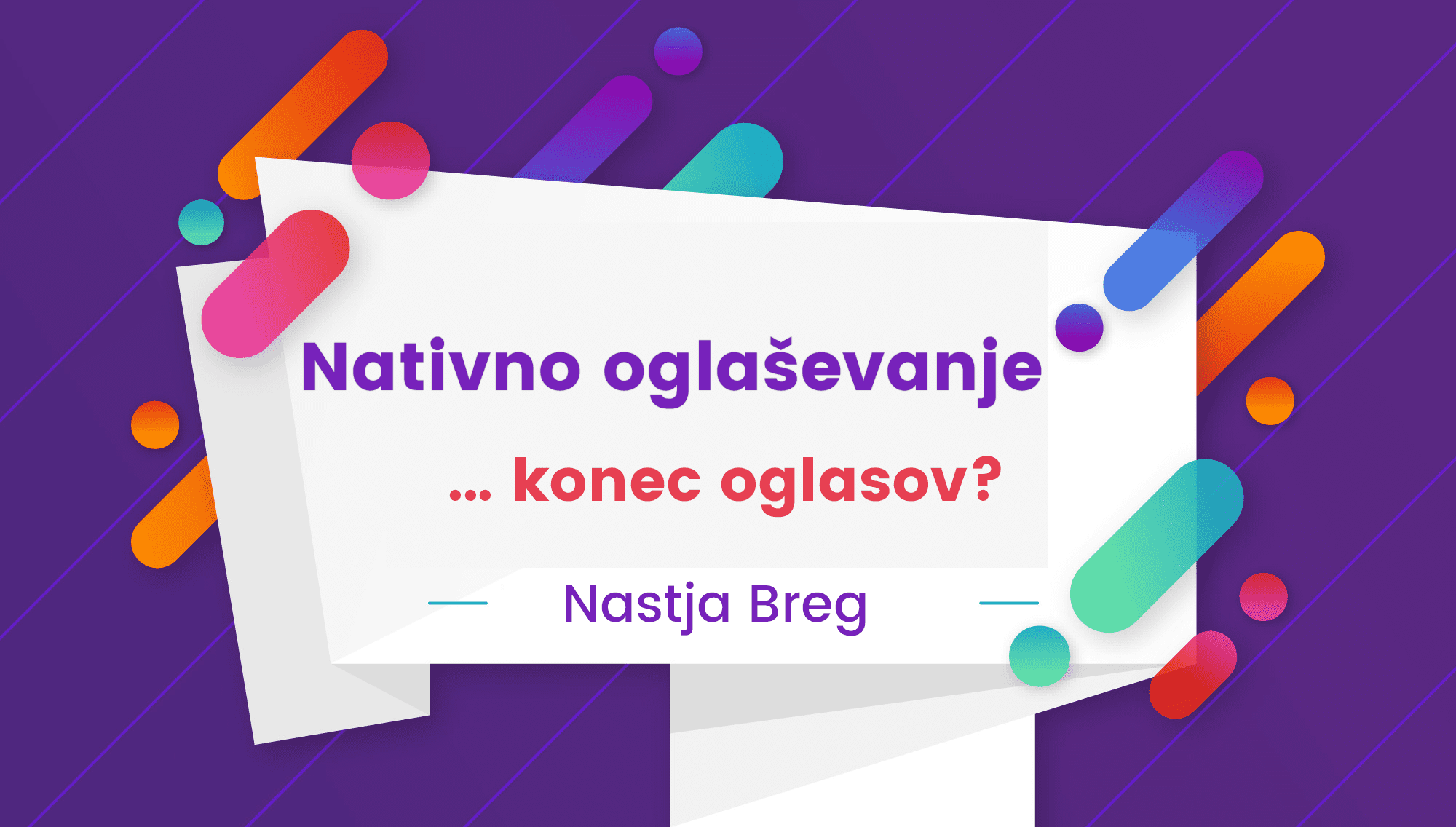 Nativno ogla&scaron;evanje kot subtilna oblika promocije