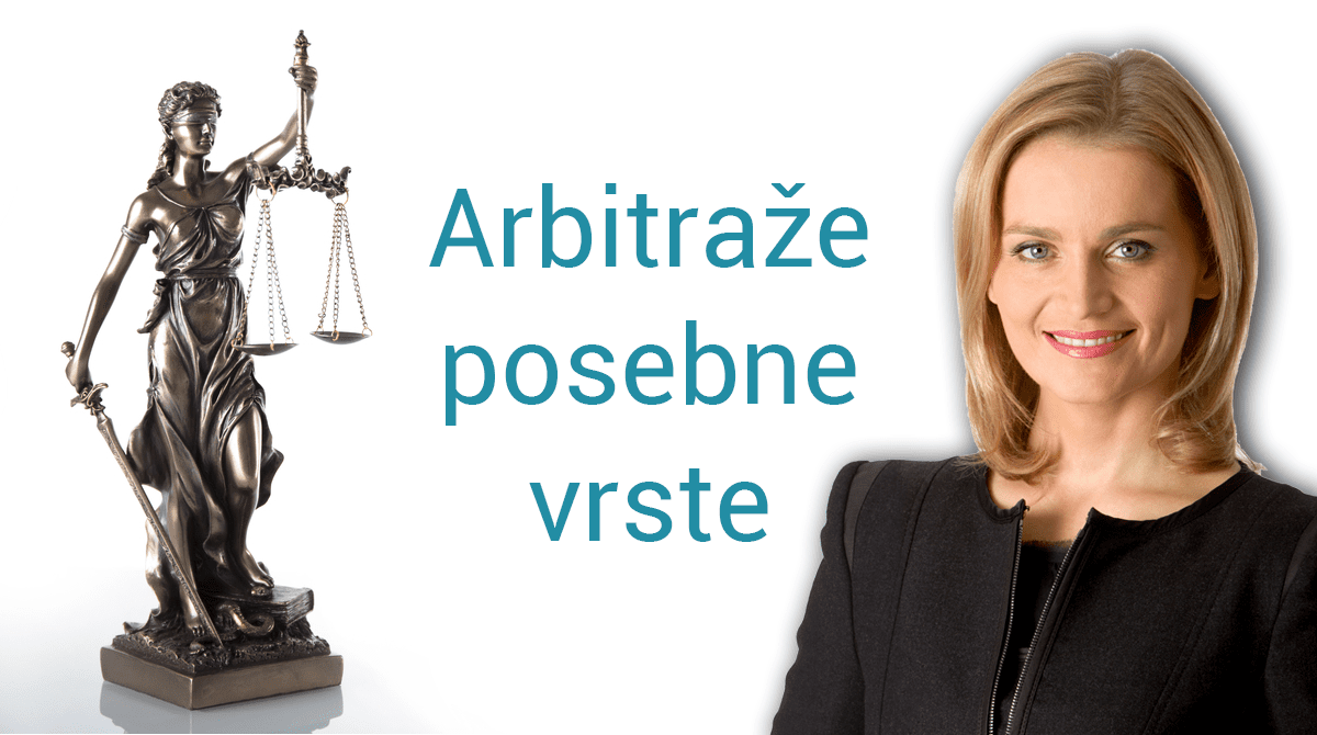 Posebne oblike arbitražnega re&scaron;evanja sporov v poslovnem svetu