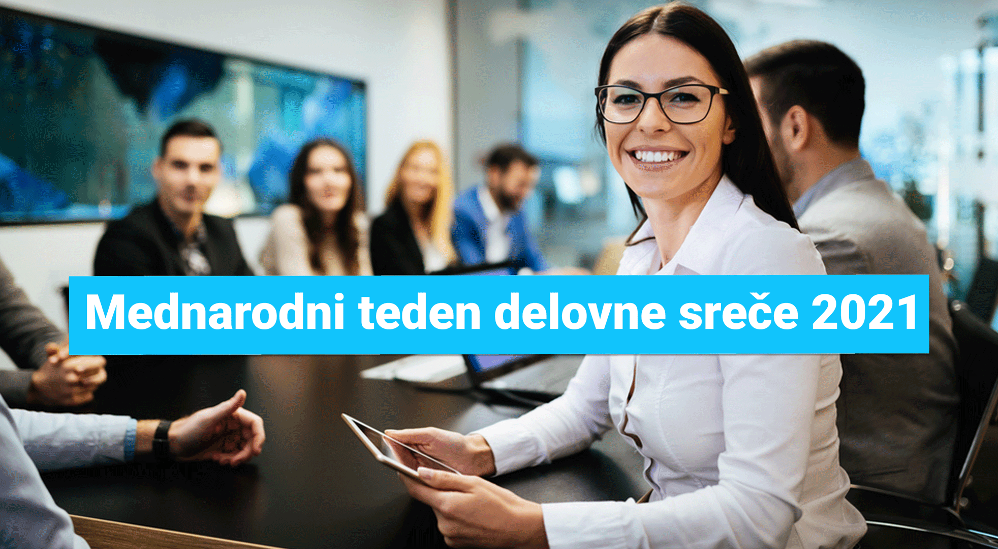 Mednarodni teden delovne sreče 2021