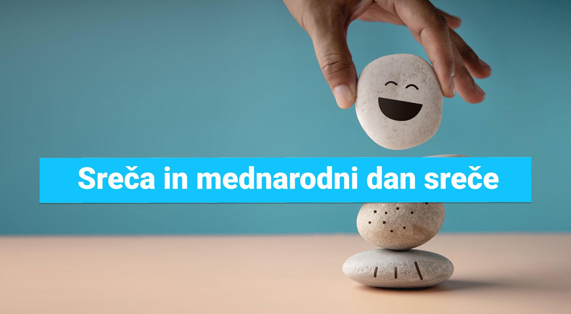 Sreča in mednarodni dan sreče